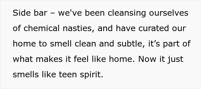 Text about a family hosting a divorcing friend who repays by flooding the home with nasty scents and odors.