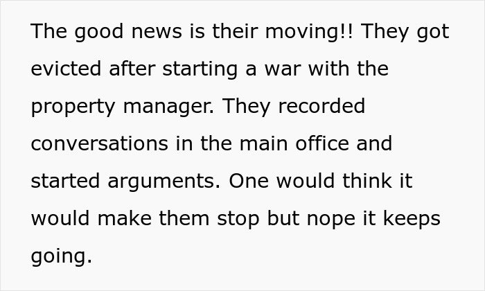 Text on a white background describing neighbors’ eviction after conflicts with property management and ongoing arguments. Text on a white background describing neighbors’ eviction after conflicts with property management and ongoing arguments.