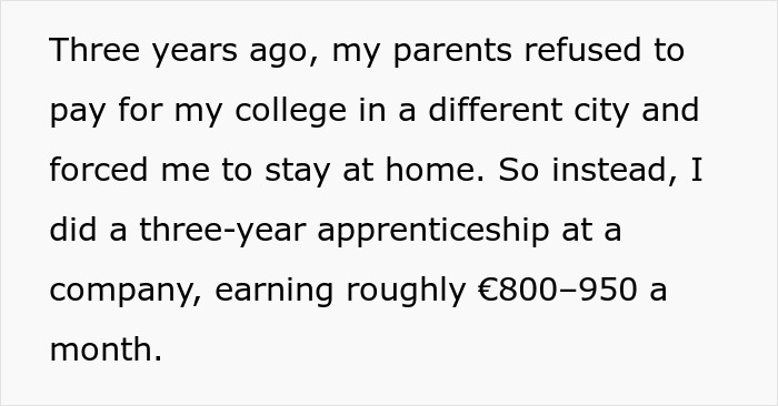 Text about parents forcing paying expensive rent and staying at home while doing an apprenticeship earning &euro;800&ndash;950 monthly.