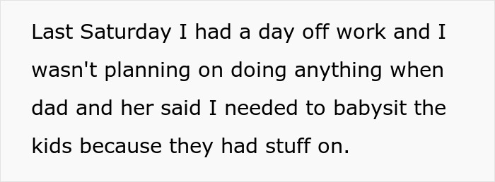 Text excerpt about a teen refusing to babysit after dad demands watching his fianc&eacute;e&rsquo;s kids on a day off.