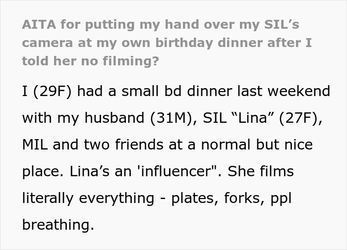 Self-proclaimed influencer films SIL at birthday dinner, gets upset when SIL blocks her camera during the event.