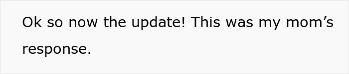 Text on screen showing a message about an update and a mom&rsquo;s response in a casual chat format.