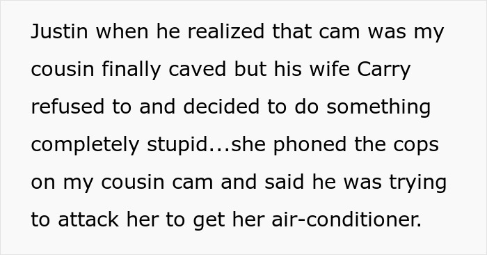 Text describing roommates refusing to give back AC and getting busted for illegal activities involving the air-conditioner dispute.