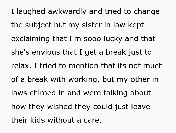 Working mom responds to in-laws who think she has it easy with once-a-week daycare and a break to relax. - 11