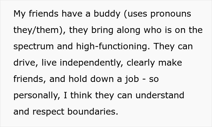 Text discussing a neurodivergent friend using they/them pronouns and understanding personal boundaries.