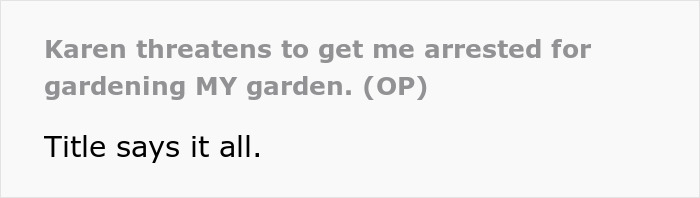 Entitled Lady Lights Wrong House On Fire Because Neighbor Removed Lilies In His Own Yard - 2