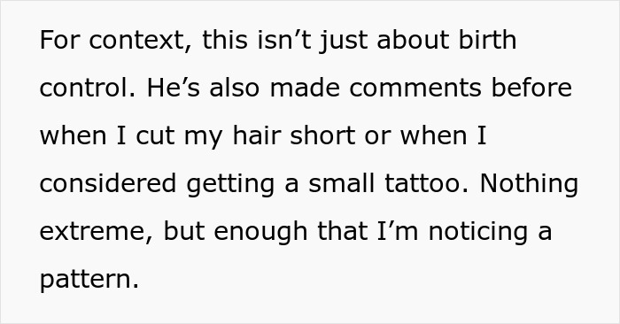 Text about a man trying to control decisions about his wife's body, including birth control and appearance choices. Text about a man trying to control decisions about his wife's body, including birth control and appearance choices.