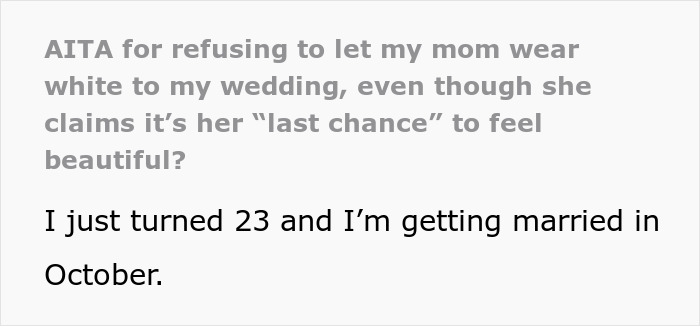 Text excerpt about bride's mom threatening to skip the wedding if she can't wear a white gown to the event.