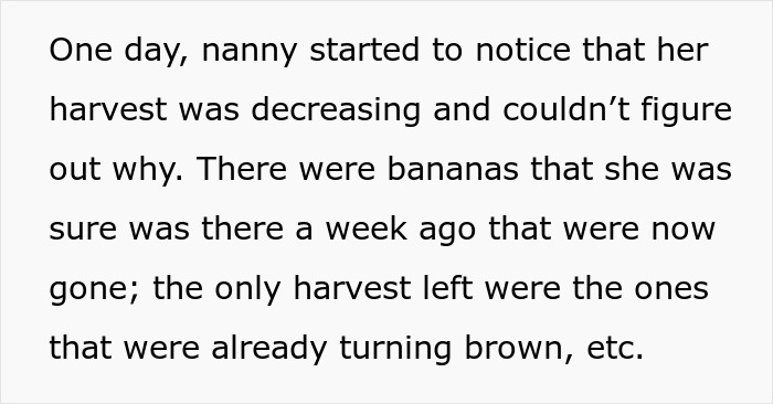 Nanny catches neighbor stealing fruit from her garden, noticing missing bananas and signs of a shrinking harvest.