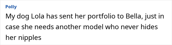 Commenter Polly humorously referencing Bella Hadid's braless look, mentioning model portfolio and revealing style.