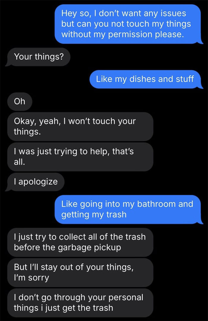 Text conversation showing a roommate apologizing for touching personal items and explaining he was helping with chores.