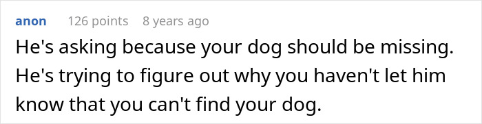 Comment discussing a person asking about a missing dog and why the owner hasn&rsquo;t informed them yet online.