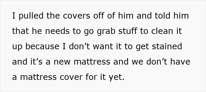 Text about man wetting the bed and being told to clean it up to avoid mattress stains on a new mattress without a cover.