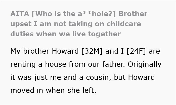 Man accuses sister of being stranger to his kids after she refuses to help with childcare duties at home.