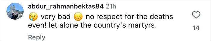Instagram comment by user abdur_rahmanbektas84 expressing sadness and anger over disrespect shown to the country's martyrs.