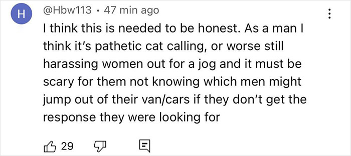 Comment discussing men&rsquo;s perspective on catcalling towards women jogging and related safety concerns.