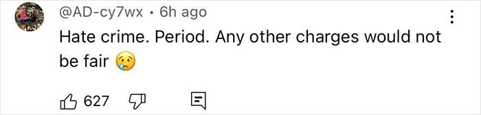 Social media comment about hate crime, with user expressing that other charges would not be fair, including crying emoji. Social media comment about hate crime, with user expressing that other charges would not be fair, including crying emoji.