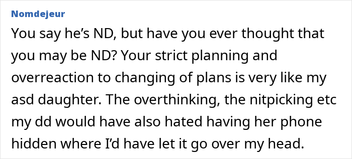 Comment discussing strict planning, overreaction to changing plans, and behaviors related to ND and ASD traits in a personal story.
