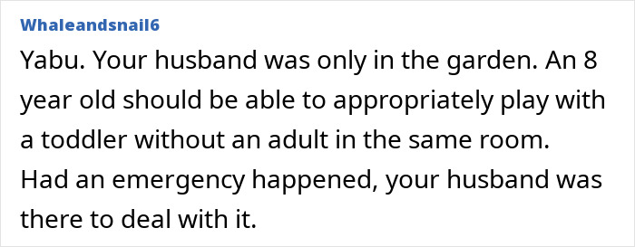 Comment text discussing a husband left in the garden while an 8-year-old plays with a toddler inside the house. Comment text discussing a husband left in the garden while an 8-year-old plays with a toddler inside the house.