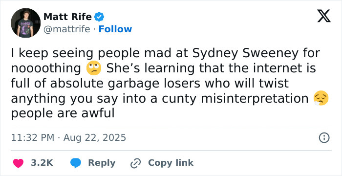 Tweet from comedian Matt Rife supporting Sydney Sweeney amid viral ad backlash and online controversy.