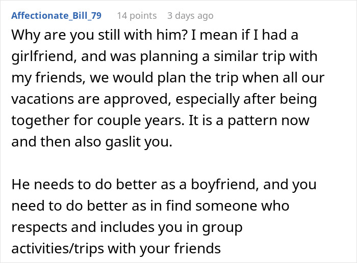Comment discussing a woman finding out her boyfriend excluded her from a couples trip without asking her.