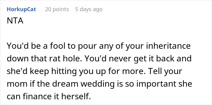 Commenter advising against using sister’s inheritance for dream wedding, accusing her of hoarding money and financial control. Commenter advising against using sister’s inheritance for dream wedding, accusing her of hoarding money and financial control.