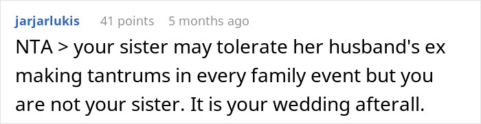 Reddit comment discussing a man scheduling his wedding to avoid his brother-in-law’s nightmare ex ruining family events. - 25
