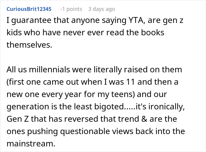 Comment about millennials defending Harry Potter books amid family conflict over bigoted and hateful person views.