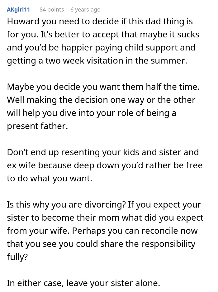 Commenter advising a dad on childcare responsibilities and family tensions involving sister and kids after divorce concerns.