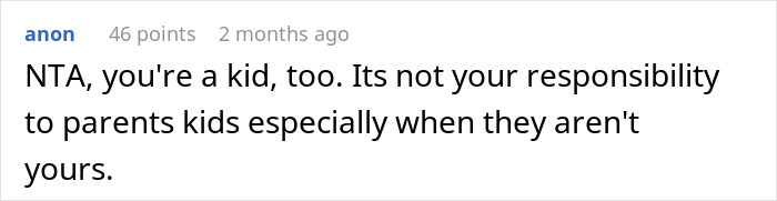 Screenshot of an online comment discussing refusal to babysit siblings after being treated like a stranger. Screenshot of an online comment discussing refusal to babysit siblings after being treated like a stranger.