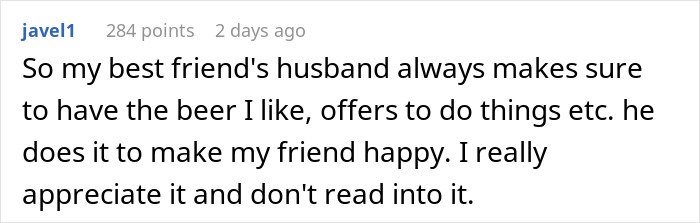 Comment from user describing how a husband remembers a friend's favorite drink, causing woman to panic and feel jealous. Comment from user describing how a husband remembers a friend's favorite drink, causing woman to panic and feel jealous.