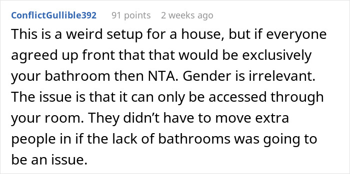 Screenshot of a forum comment discussing nonbinary person refusing to let roommates’ boyfriends use private bathroom inside their room. Screenshot of a forum comment discussing nonbinary person refusing to let roommates’ boyfriends use private bathroom inside their room.