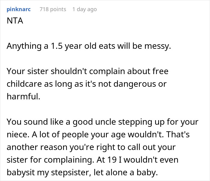 Comment on 19YO caring for sister's kid, defending messy toddler meals, and standing up against sister's criticisms.
