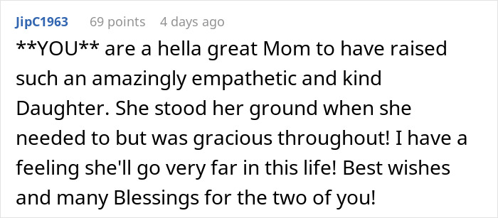 Comment praising a girl for her kindness and strength after being bullied over a party seat. Comment praising a girl for her kindness and strength after being bullied over a party seat.