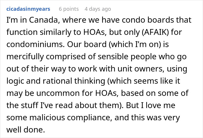 Comment discussing condo boards in Canada similar to HOAs and praising sensible, rational board members handling disputes.