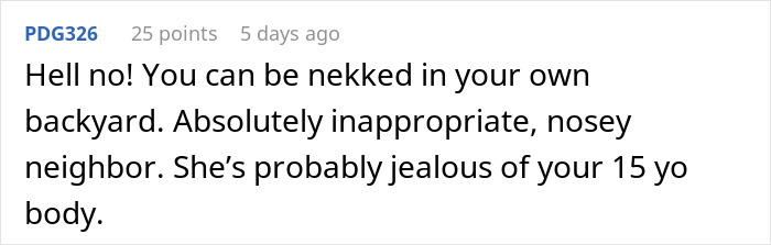 Comment expressing disapproval of neighbor's concern about wearing bikini in own yard, defending personal freedom.