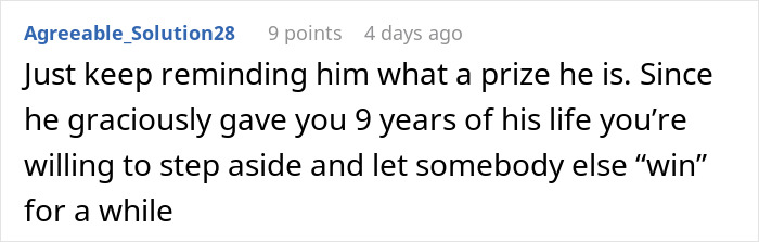 Comment from user Agreeable_Solution28 discussing a man seen as a prize despite demanding divorce from fat and lazy wife. Comment from user Agreeable_Solution28 discussing a man seen as a prize despite demanding divorce from fat and lazy wife.