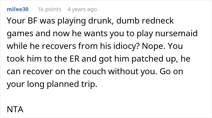 Commenter responding to boyfriend throwing tantrum after girlfriend leaves on vacation despite his injury, advising independence.