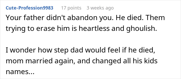 Comment discussing a teen wanting to keep late father's last name while mother is upset with the decision.