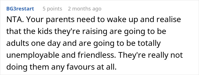 Screenshot of a Reddit comment discussing parents raising kids who may become unemployable and friendless in the future. Screenshot of a Reddit comment discussing parents raising kids who may become unemployable and friendless in the future.