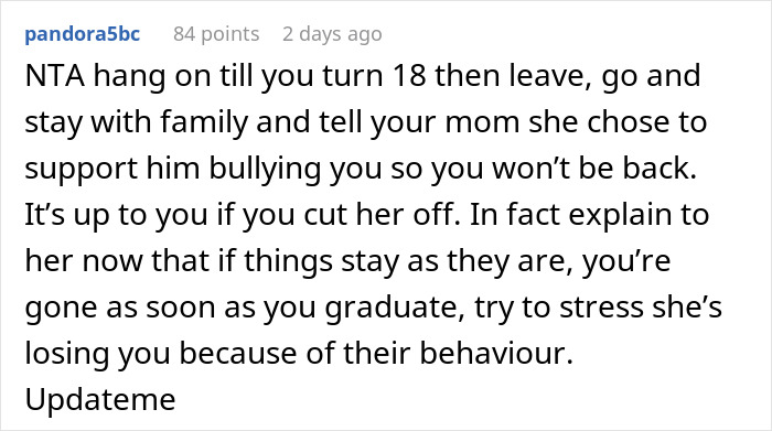 Reddit comment advising teen to leave toxic home after being rejected by stepdad trying to become a real dad figure. - 32