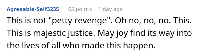 Screenshot of an online comment describing a situation as majestic justice related to a landlord&rsquo;s daughter and a cool house surprise.