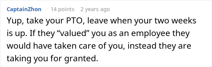 Comment about employee clapping back with two weeks notice before taking PTO, addressing being taken for granted.