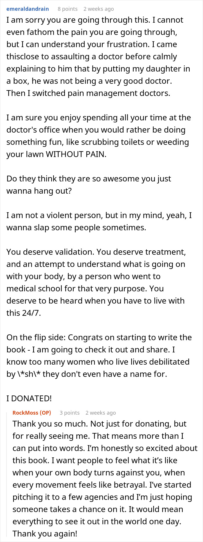 Comment expressing support for a woman&rsquo;s chronic pain being dismissed by doctors until her husband validates it.