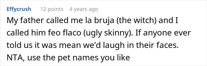 Screenshot of a forum comment discussing playful pet names between family members and their reactions to being called cruel. Screenshot of a forum comment discussing playful pet names between family members and their reactions to being called cruel.