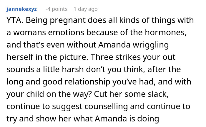 Comment discussing a man giving his pregnant girlfriend an ultimatum due to her insecurities and emotional struggles.