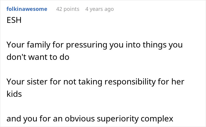 Comment about woman keeping her promise to train cousin’s kids after being forced to babysit in a family disagreement thread. Comment about woman keeping her promise to train cousin’s kids after being forced to babysit in a family disagreement thread.