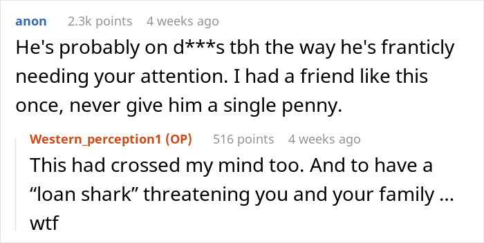 Screenshot of a Reddit conversation discussing a friend’s behavior and a threatening loan shark two decades later. Screenshot of a Reddit conversation discussing a friend’s behavior and a threatening loan shark two decades later.