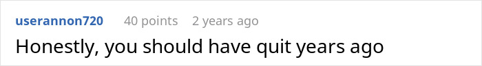 Screenshot of a comment saying you should have quit years ago, related to guy expected to teach 12 years knowledge before PTO.