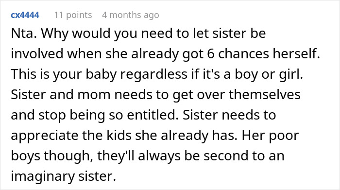 Comment discussing a mom of 6 boys obsessed with knowing if her sister is expecting a girl, highlighting family tension and entitlement. - 33